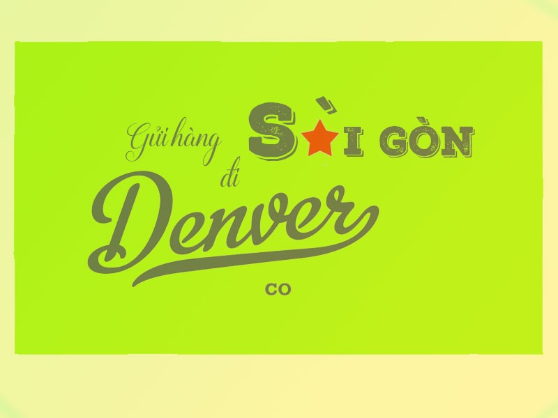 Dịch vụ gửi hàng từ bang Colorado Mỹ về Sài Gòn giá rẻ