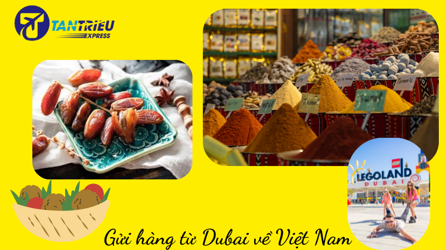 gửi hàng hóa từ Dubai về Việt Nam