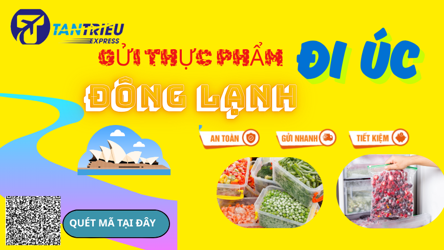 Đơn vị gửi hàng thực phẩm đông lạnh đi Úc tại Sài Gòn