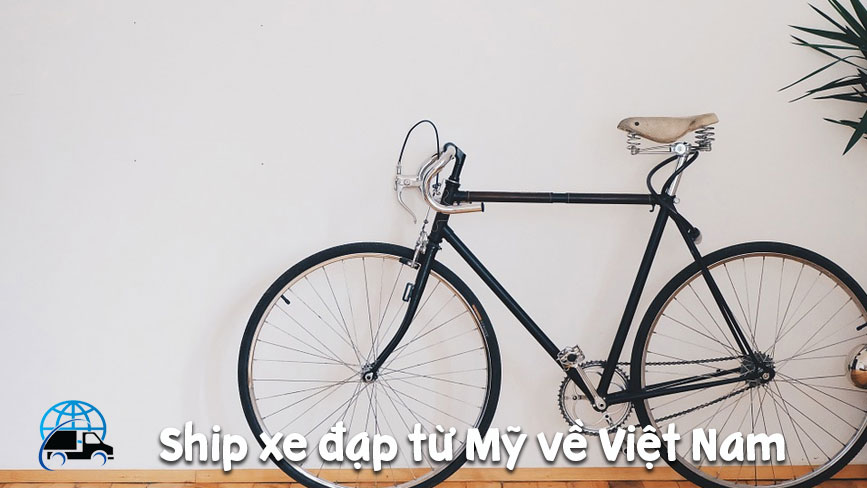 Ship xe đạp từ Mỹ về Sài Gòn uy tín