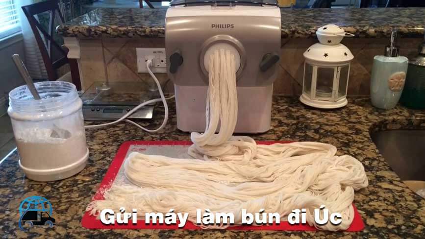 Gửi máy làm bún đi Úc giá rẻ
