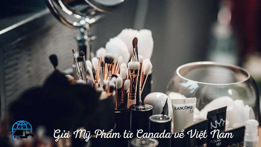 Gửi mỹ phẩm từ Canada về Việt Nam