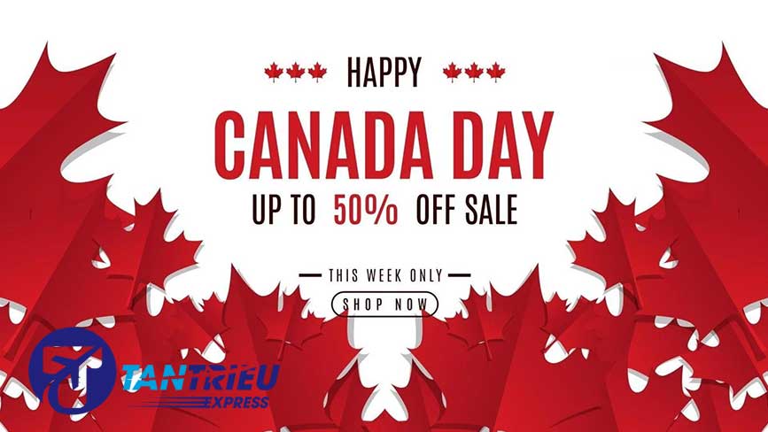 Tháng 09 với sự kiện Canada Day với nhiều hàng sale hấp dẫn