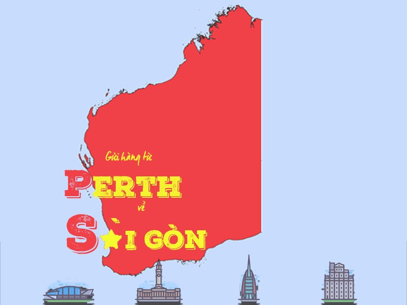 Dịch vụ gửi hàng từ thành phố Perth Úc về Sài Gòn giá rẻ
