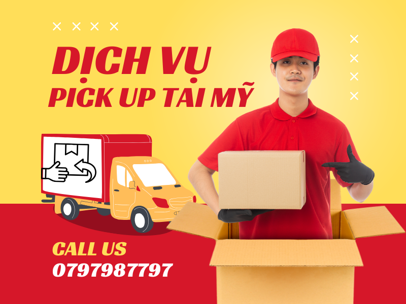 Dịch vụ pick-up hàng hóa tận nhà tại Mỹ