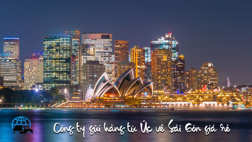 Gửi hàng từ Sydney về Sài Gòn giá rẻ