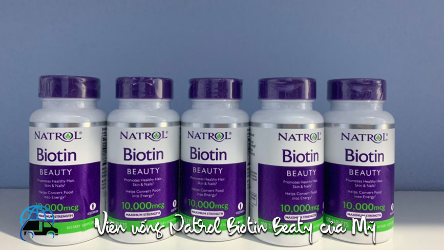 Viên uống Natrol Biotin hàng Mỹ xách tay giá rẻ